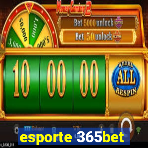 esporte 365bet